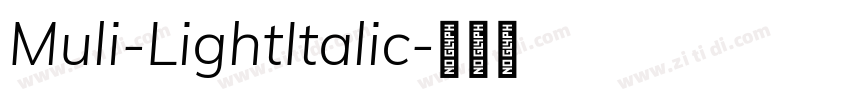 Muli-LightItalic字体转换