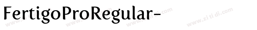 FertigoProRegular字体转换 FertigoProRegular字体转换