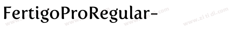 FertigoProRegular字体转换 FertigoProRegular字体转换