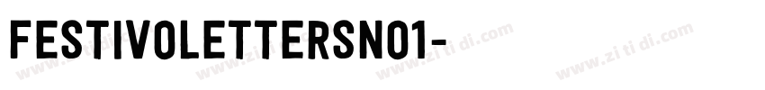 FestivoLettersNo1字体转换 FestivoLettersNo1字体转换