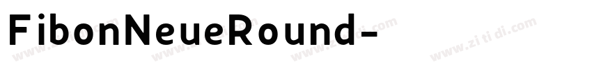 FibonNeueRound字体转换