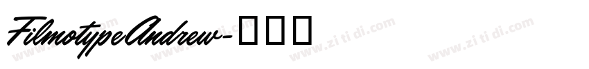 FilmotypeAndrew字体转换