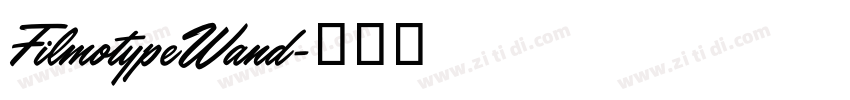 FilmotypeWand字体转换