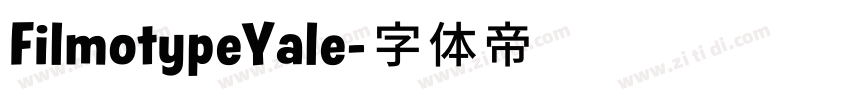 FilmotypeYale字体转换