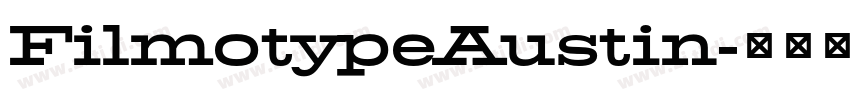 FilmotypeAustin字体转换