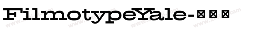 FilmotypeYale字体转换