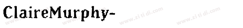 ClaireMurphy字体转换