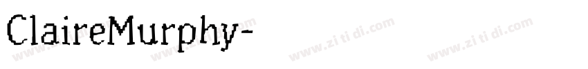 ClaireMurphy字体转换