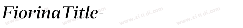 FiorinaTitle字体转换 FiorinaTitle字体转换