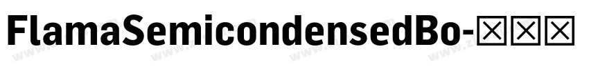 FlamaSemicondensedBo字体转换 FlamaSemicondensedBo字体转换
