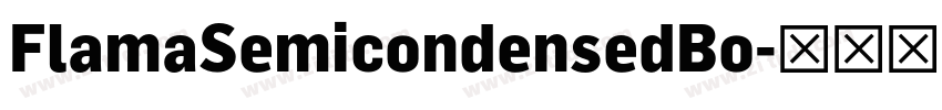FlamaSemicondensedBo字体转换 FlamaSemicondensedBo字体转换