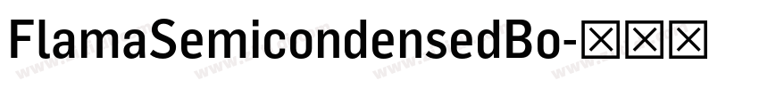FlamaSemicondensedBo字体转换 FlamaSemicondensedBo字体转换