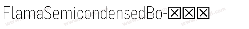 FlamaSemicondensedBo字体转换 FlamaSemicondensedBo字体转换