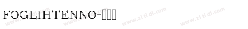FoglihtenNo字体转换