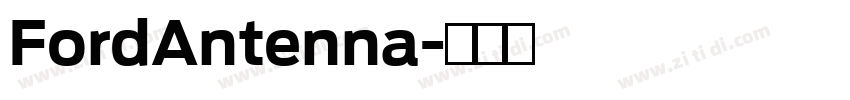FordAntenna字体转换 FordAntenna字体转换
