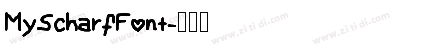 MyScharfFont字体转换