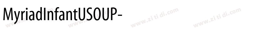 MyriadInfantUSOUP字体转换