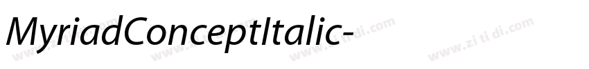 MyriadConceptItalic字体转换
