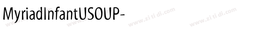 MyriadInfantUSOUP字体转换