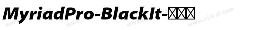 MyriadPro-BlackIt字体转换