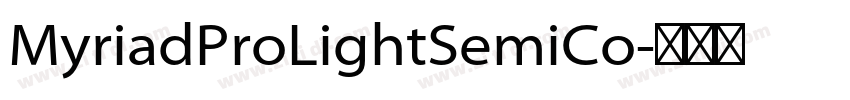 MyriadProLightSemiCo字体转换 MyriadProLightSemiCo字体转换