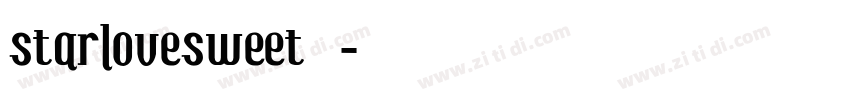 starlovesweet样品字体转换