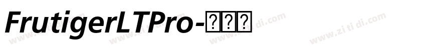 FrutigerLTPro字体转换 FrutigerLTPro字体转换