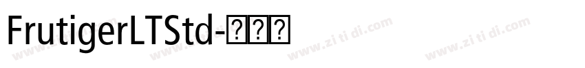 FrutigerLTStd字体转换 FrutigerLTStd字体转换