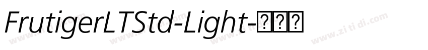 FrutigerLTStd-Light字体转换 FrutigerLTStd-Light字体转换