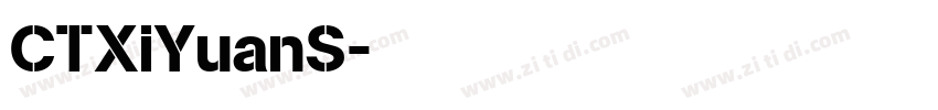 CTXiYuanS字体转换