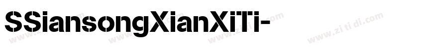 SSiansongXianXiTi字体转换