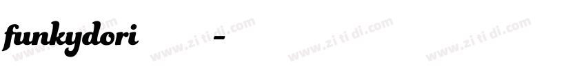 funkydori字体免费下载字体转换