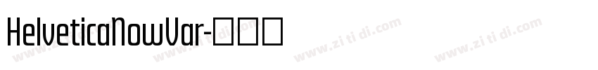 HelveticaNowVar字体转换