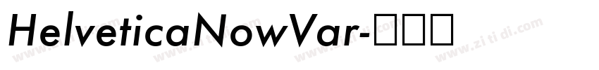 HelveticaNowVar字体转换