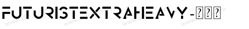 FuturistExtraHeavy字体转换