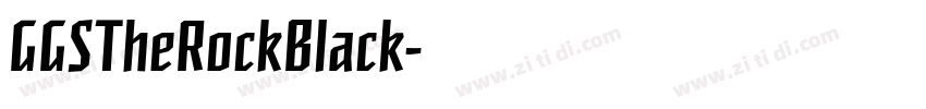 GGSTheRockBlack字体转换 GGSTheRockBlack字体转换