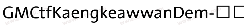GMCtfKaengkeawwanDem字体转换