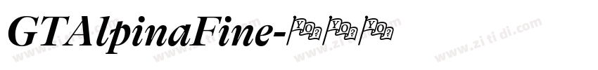 GTAlpinaFine字体转换