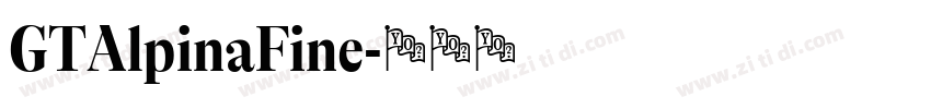 GTAlpinaFine字体转换
