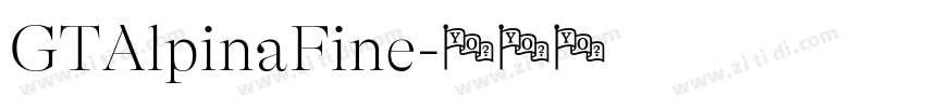 GTAlpinaFine字体转换