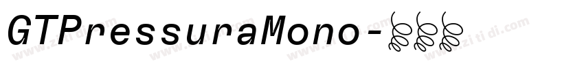 GTPressuraMono字体转换 GTPressuraMono字体转换