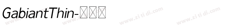 GabiantThin字体转换