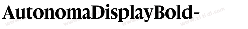 AutonomaDisplayBold字体转换