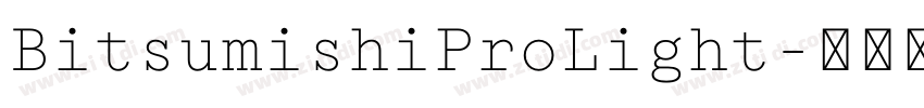 BitsumishiProLight字体转换