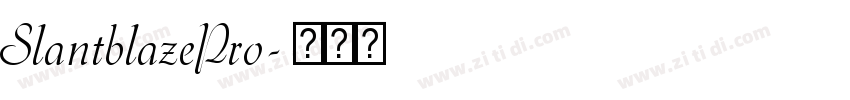 SlantblazePro字体转换