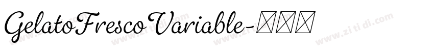 GelatoFrescoVariable字体转换
