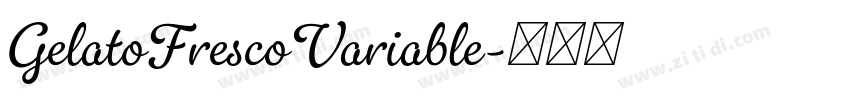 GelatoFrescoVariable字体转换