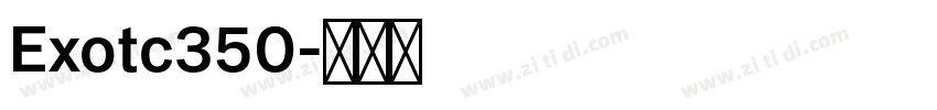 Exotc350字体转换