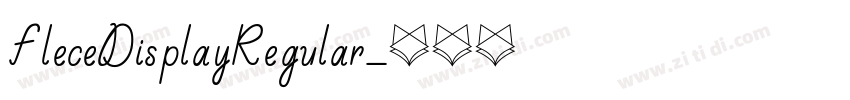 FleceDisplayRegular字体转换 FleceDisplayRegular字体转换