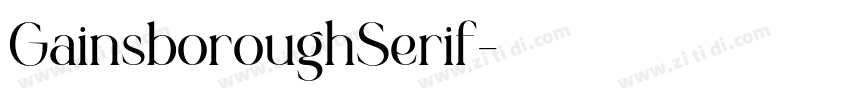 GainsboroughSerif字体转换 GainsboroughSerif字体转换